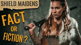 Did Shield Maidens Really Exist in History? Evidence for Female Viking Warriors