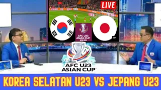 Timnas Korea Selatan U23 vs Jepang U23~ Piala Asia U-23 2024- Tayang malam ini catat jam tayangnya ❗