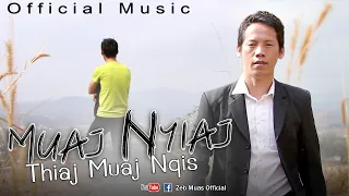 Zeb Muas - Muaj Nyiaj Thiaj Muaj Nqis (Official Music Video) | Nkauj Tawm Tshiab 2021
