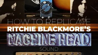 50 Years of Deep Purple's Machine Head. How Ritchie Blackmore Recorded His Unique Sound.