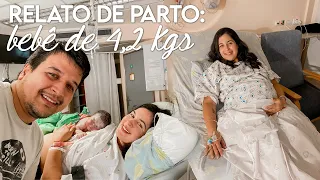 relato de parto: meu segundo parto normal de um bebê GIG (4,2 kgs sem laceração)