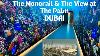 Dubai Palm Jumeirah Monorail ride and The View at the Palm - amazing views!