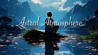 Calm Meditative Night - Healing Life Relaxation Sleep Music - Astral Atmosphere