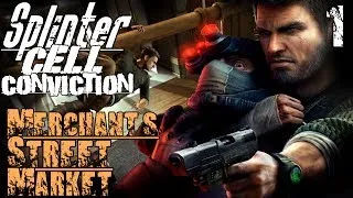 Splinter Cell Conviction - Миссия 1 / Уличный рынок