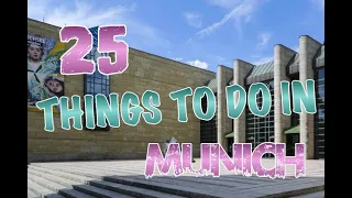 Top 25 Things To Do In Munich, Germany