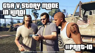 FIGHT WITH COPS IN FULL ACTION - BLITZ PLAY | GTA V STORY MODE - PART 10 | GamingxBhavesh