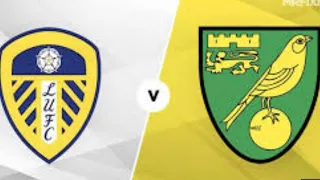 Leeds United Vs Norwich City | 1-3