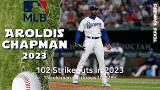 Aroldis Chapman's 102 Strikeouts in 2023 | MLB highlights