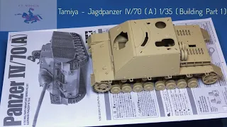 Tamiya  -  Jagdpanzer  IV/70  ( A )  1/35  (  Building  -  Part  1  )