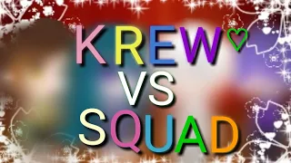 💐Krew Vs Squad💐Singing battle.3 Gacha club singing battle Ft.the krew, squad