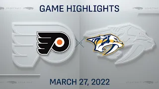 NHL Highlights | Flyers vs. Predators - Mar. 27, 2022