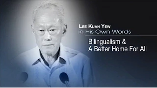 Bilingualism & A Better Home For All | Lee Kuan Yew: In His Own Words | Channel NewsAsia