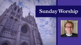3.13.22 National Cathedral Sunday Online Worship