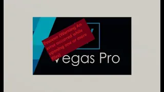 Убираем ошибку (Warning An error occurred while opening one or more files) Sony V egas!!