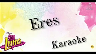 Soy Luna - Eres (Instrumental/Karaoke)