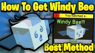 [Best Method] How to Obtain Windy Bee Fast | Bee Swarm Simulator