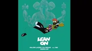 Major Lazer & DJ Snake Ft. J Balvin & Farruko - Lean On (feat. MØ) - Music Music