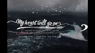 「Vietsub / Lyrics」 My heart will go on (Titanic theme song) • Celine Dion || Cover by Caleb & Kelsey