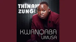 Thinah Zungu (Cover)- Kwanqaba Umusa (Very powerful voice)