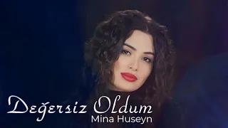 Mina Huseyn - Değersiz Oldum (Official Video 2024)