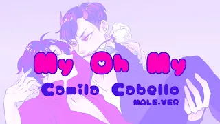 【Camila Cabello】My Oh My - Male.ver