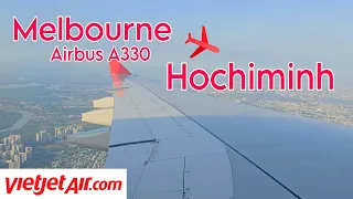 Melbourne to Hochiminh by VietJet Air Airbus A330/ VietJet Air