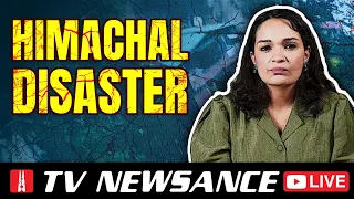 Disaster in Himachal Pradesh: Who's responsible? TV Newsance LIVE chat