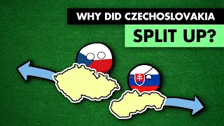 Why did Czechoslovakia split up?