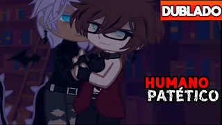 👿 HUMANO PATÉTICO 🐉🧝🏻- DUBLADO COMPLETO | YAOI - BL • MINI FILME GACHA CLUB