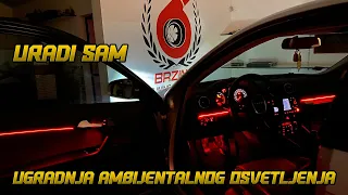 UGRADNJA AMBIJENTALNOG OSVETLJENJA U VAŠ AUTO [URADI SAM] - AUDI A3 8P