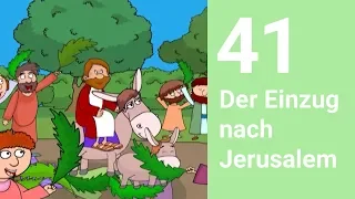 Der Einzug nach Jerusalem - Die Bibel einfach erzählt