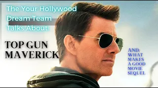 Top Gun Maverick and the Magic of Movie Sequels