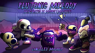 Plutonic Melody [Magmatic x More! | FNF Imposter v4 Canceled Collab] FNF Mashup