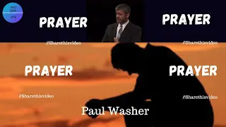 Paul Washer "Prayer" #paulwasher ,#faith #prayer #holyspirit #sharethisvideo