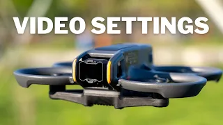 DJI Avata 2 Video Settings Demystified: Boost Your Video Quality