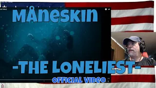 Måneskin -THE LONELIEST- Official Video   REACTION   WOW   VERY VERY DEEP