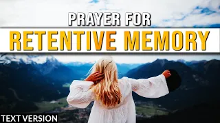 Prayer For Retentive Memory |  Prayer For Focus And Concentration | Prayer For Memory - Text Version