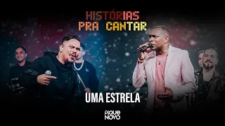 Pique Novo e Sorriso Maroto - Uma Estrela (Histórias Pra Cantar - Ao Vivo)