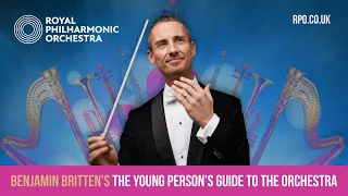 Royal Philharmonic Orchestra presents The Young Person's Guide to the Orchestra