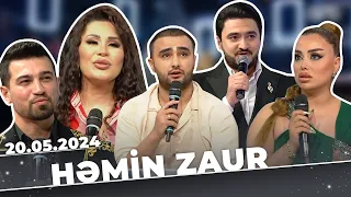 Həmin Zaur | Tam Bölüm | 20.05.2024