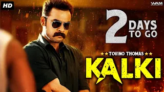 KALKI (2021) Official Hindi Promo | New Hindi Dubbed Movie 2021 | Tovino Thomas | 2 Days To Go