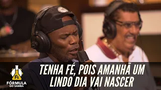 ORIGINAIS DO SAMBA E RAPPIN`HOOD - Tenha Fé | Programa Papo Musical da Fórmula do Samba