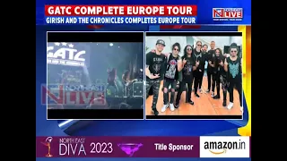 Girish and the Chronicles Europe tour ends in success