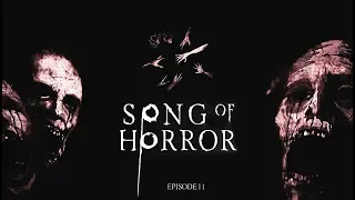 Song of Horror Episode 2 Прохождение  без комментариев