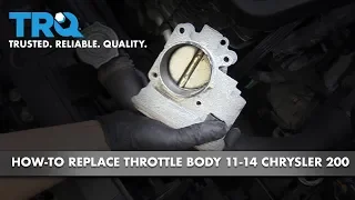 How to Replace Throttle Body 11-14 Chrysler 200