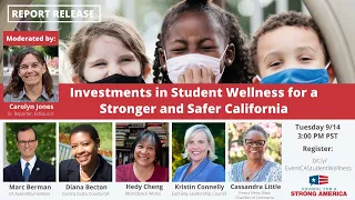 Investing in Student Wellness in California