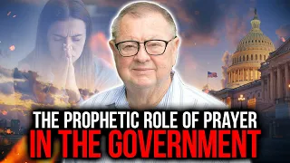 The Prophetic Role of Prayer In The Government | Tim Sheets