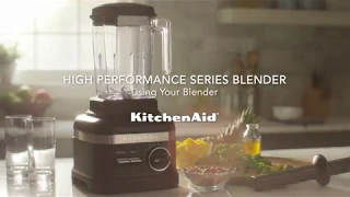 KitchenAid Artisan High Performance Blender - How To Use