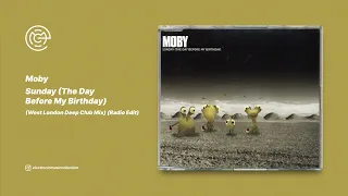Moby - Sunday (The Day Before My Birthday) (West London Deep Club Mix) (Radio Edit) (2003)