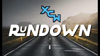 XCW Rundown (S.3 E.14) - SummerMania XVIII